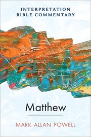 Matthew : An Interpretation Bible Commentary. Interpretation Bible Commentary cover image