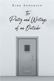 The poetry and writings of an outsider cover image