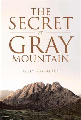 Cover image for The Secret at Gray Mountain