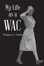 My life as a wac cover image