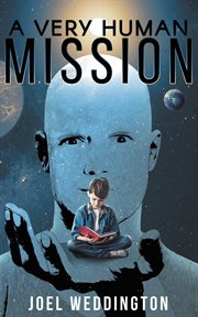A very human mission cover image