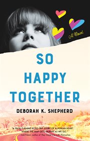 So happy together. A Novel cover image