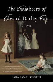 DAUGHTERS OF EDWARD DARLEY BOIT cover image