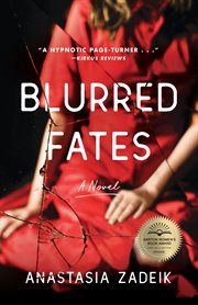 Blurred fates : a novel cover image
