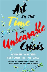 Art in the time of unbearable crisis cover image