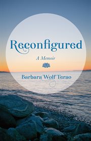 Reconfigured : A Memoir cover image