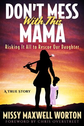 Cover image for Don't Mess With This Mama