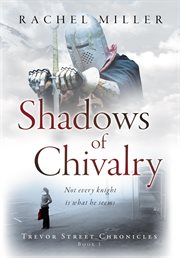 Shadows of chivalry cover image