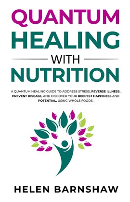 Cover image for Quantum Healing with Nutrition