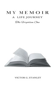 My memoir. A Life Journey cover image