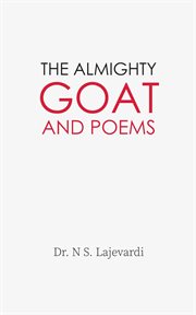 The almighty goat and poems cover image