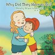 Why did they have to go? i really want to know! cover image