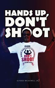 Hands up, don't shoot cover image
