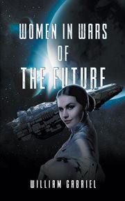 Women in wars of the future cover image