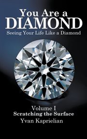 You are a diamond. Seeing Your Life Like a Diamond cover image