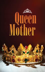 Queen mother cover image