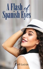 A flash of spanish eyes cover image