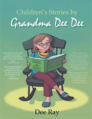 Children's Stories by Grandma Dee Dee cover image