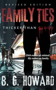 Family Ties : Thicker Than Blood cover image