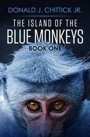The island of the blue monkeys cover image