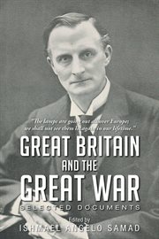 Great britain and the great war. Selected Documents cover image