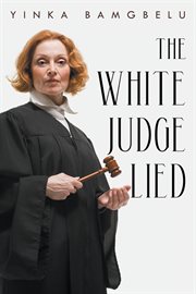 The white judge lied cover image