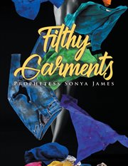 Filthy garments cover image