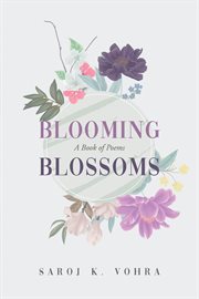 Blooming blossoms. A Book of Poems cover image