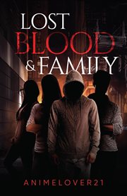 Lost blood and family cover image