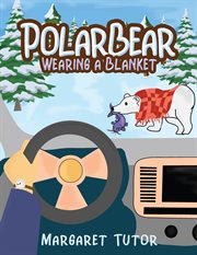 Polar bear wearing a blanket cover image