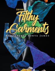 Filthy garments. Study Guide cover image