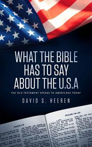 What the bible has to say about the usa. The Old Testament Speaks To Americans Today cover image