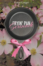 Fryin' pan serenade cover image