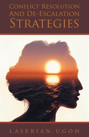 Conflict resolution and de-escalation strategies cover image