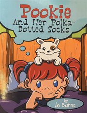 Pookie and her polka-dotted socks cover image