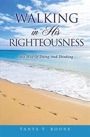 Walking in his righteousness cover image