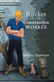 Rocket & the construction worker cover image