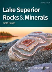Lake Superior Rocks & Minerals Field Guide cover image