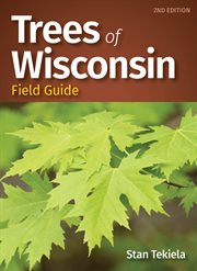 Trees of wisconsin field guide cover image