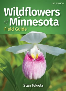 Cover image for Wildflowers of Minnesota Field Guide