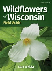 Wildflowers of Wisconsin Field Guide cover image