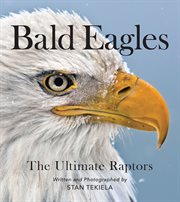 Bald eagles : the ultimate raptors cover image
