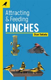Attracting & feeding finches cover image