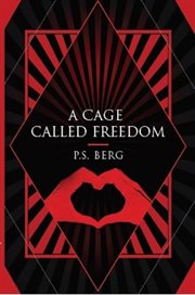 A cage called freedom cover image