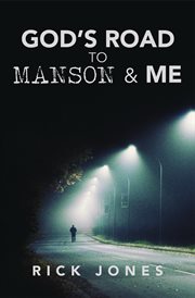 God's road to manson & me cover image