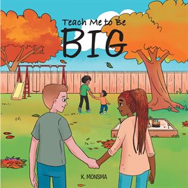 Cover image for Teach Me to Be BIG