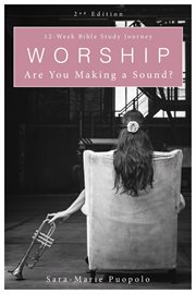 Worship. Are You Making a Sound? cover image