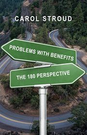 Problems with benefits. The 180 Perspective cover image