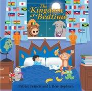 The kingdom at bedtime : stories for the young and the young at heart cover image