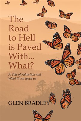 Cover image for The Road to Hell is Paved With... What?